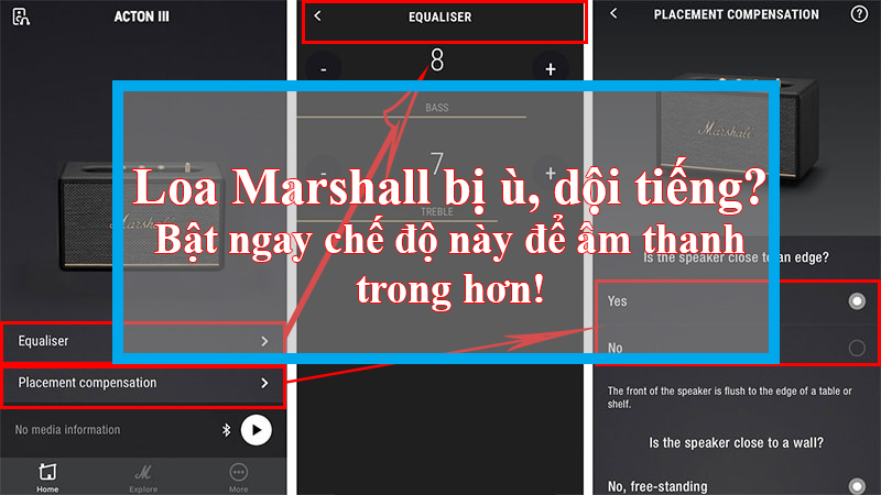Loa Marshall bị ù, dội tiếng? Bật ngay chế độ này để âm thanh trong hơn!